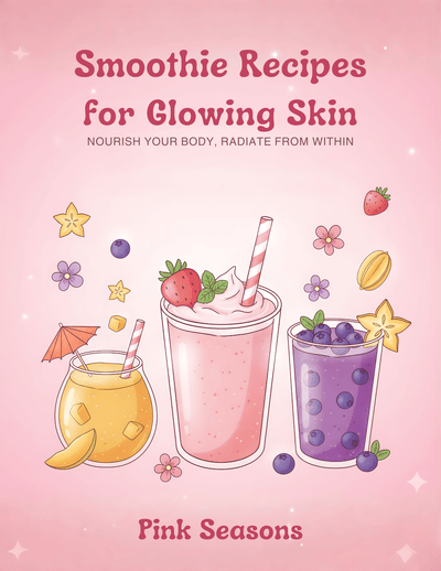 🥤 Glowing Skin Smoothie Recipes